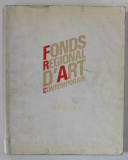 FONDS REGIONAL D &#039;ART CONTEMPORAIN ALSACE , 1984
