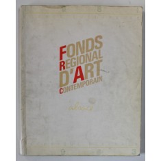 FONDS REGIONAL D &#039;ART CONTEMPORAIN ALSACE , 1984