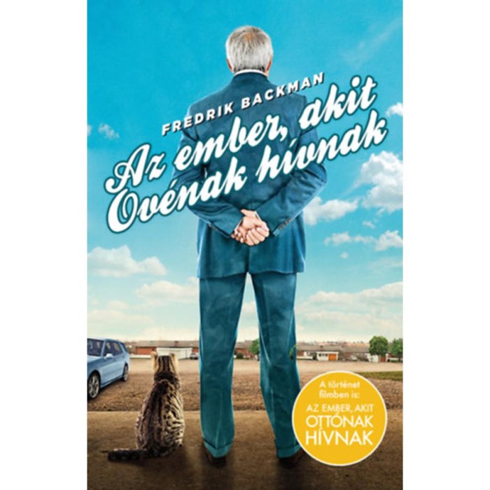 Az ember, akit Ov&eacute;nak h&iacute;vnak - puha t&aacute;bl&aacute;s - Fredrik Backman