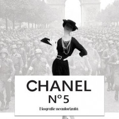 Chanel n˚ 5. Biografie neautorizată - Paperback brosat - Marie-Dominique Lelièvre - RAO