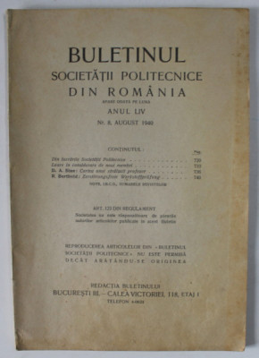 BULETINUL SOCIETATII POLITECNICE DIN ROMANIA , NR. 8 , 1940 , CONTINE SI PAGINI CU RECLAME * foto