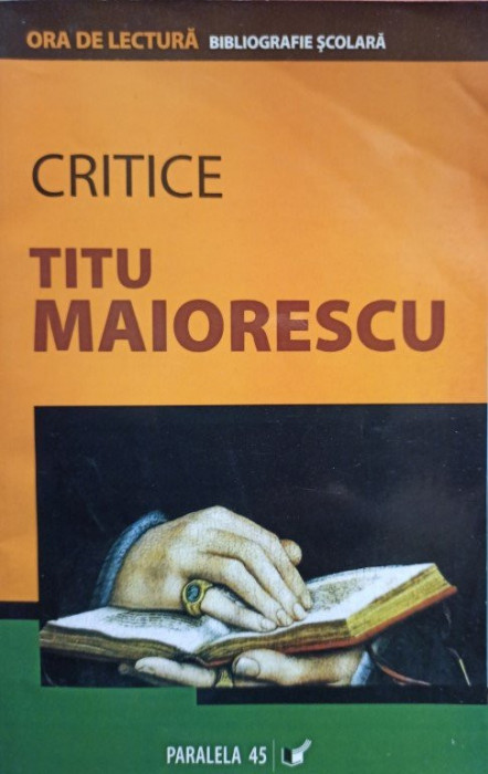 Titu Maiorescu - Critice (2007)