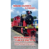 Orsz&aacute;gokon &aacute;t - &uacute;jra vas&uacute;ttal - Azerbajdzs&aacute;n, &Ouml;rm&eacute;nyorsz&aacute;g, Gr&uacute;zia, Ukrajna &eacute;s m&aacute;s helyek - Kov&aacute;ch L&aacute;szl&oacute;