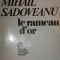 LE RAMEAU D&#039;OR-MIHAIL SADOVEANU,BUC.1993