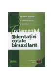 Tratamentul edenta&Aring;&pound;iei totale bimaxilare - Hardcover - Dr. Aneta Peligrad, Dr. Roxana Manu, Dr. Simona-Ana Muntean - Meteor Press