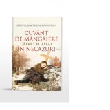 Cuvant de mangaiere catre cel aflat in necazuri