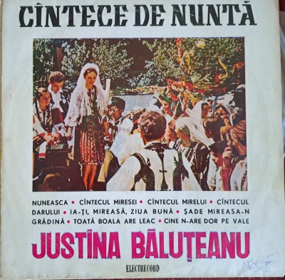 Disc Vinil Justina Băluțeanu - C&amp;icirc;ntece De Nuntă (10&amp;quot;, Album, RE, Whi)-Electrecord-STM-EPD 1174 foto