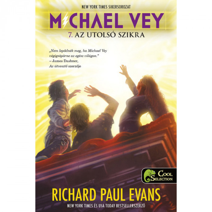 Michael Vey 7. Az utols&oacute; szikra - Richard Paul Evans