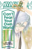 Bleach: Can&#039;t Fear Your Own World - Volume 3 | Ryohgo Narita, Viz Media, Subs. Of Shogakukan Inc