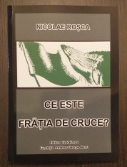 CE ESTE FRATIA DE CRUCE? - NICOLAE ROSCA foto