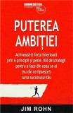 Puterea Ambiției - Paperback brosat - Jim Rohn - Businesstech