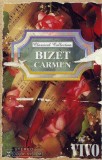 Georges Bizet - Carmen, Caseta Audio Vivo, Muzica Clasic