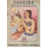 Zobeida favorita califului