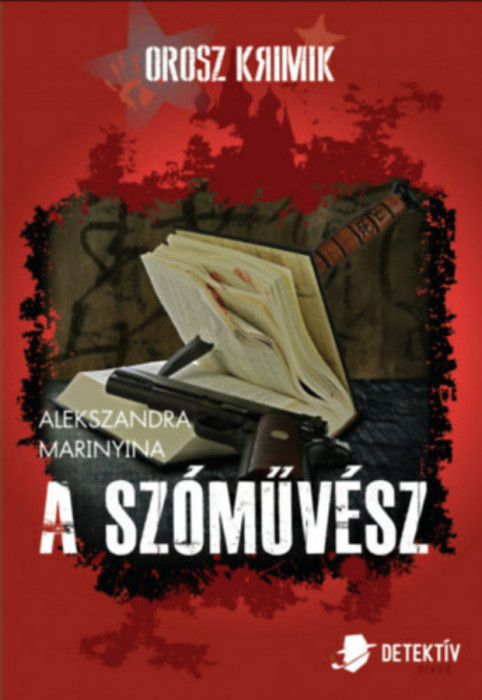 Orosz krimi csomag - A sz&Atilde;&sup3;m&Aring;&plusmn;v&Atilde;&copy;sz+A hal&Atilde;&iexcl;l c&Atilde;&copy;lja: hal&Atilde;&iexcl;l - Alekszandra Marinyina