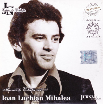 CD Pop: Ioan Luchian Mihalea &amp;ndash; Ioan Luchian Mihalea ( original, ca nou ) foto