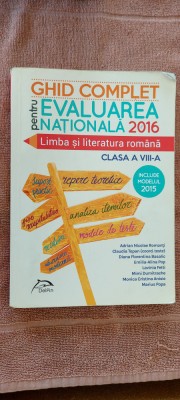 LIMBA SI LITERATURA ROMANA CLASA A VIII A GHID COMPLET EVALUAREA NATIONALA foto