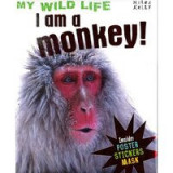 My Wild Life I Am A Monkey!