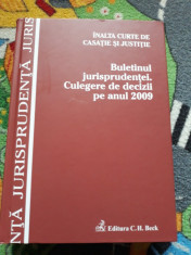 BULETINUL JURISPRUDENTEI. Culegere de Decizii pe Anul 2009, 989 p. foto