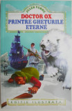 Doctor Ox. Printre gheturile eterne &ndash; Jules Verne