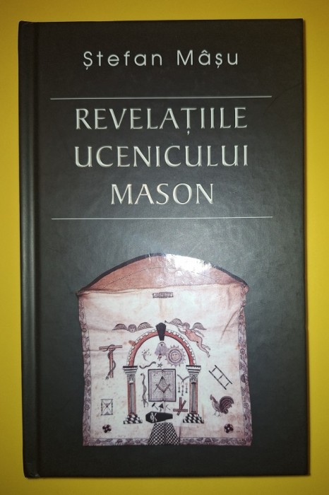 Stefan Masu - Revelatiile&nbsp;ucenicului&nbsp;mason