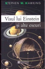 VISUL LUI EINSTEIN SI ALTE ESEURI-STEPHEN W. HAWKING-274023