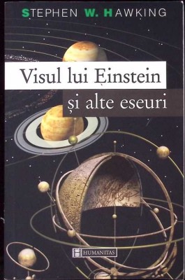 VISUL LUI EINSTEIN SI ALTE ESEURI-STEPHEN W. HAWKING-274023 foto