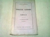 EVOLUTIA GANDIRII LA GRECI de CEZAR PAPACOSTEA