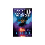 In Too Deep: A Reacher Novel