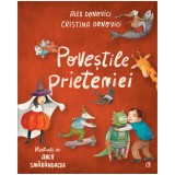 Povestile prieteniei, Cristina Donovici , Alex Donovici, Curtea Veche Publishing