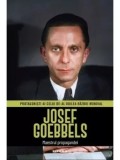 Cumpara ieftin Josef Goebbels. Maestrul propagandei/***
