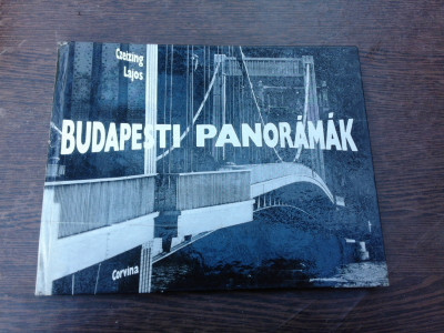 Budapesti Panoramak - Czeizing Lajos (carte fotografie, text in limba maghiara) foto