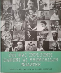 Cei mai influenti oameni ai vremurilor noastre &ndash; Roberto Mottadelli, Gianni Morelli (editori)