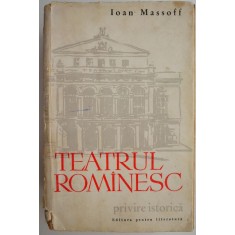Teatrul Romanesc Privire istorica, vol. I &ndash; Ioan Massoff