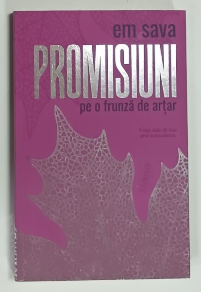 PROMISIUNI PE O FRUNZA DE ARTAR de EM SAVA , 2022, DEDICATIE *