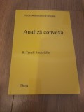 ANALIZA CONVEXA - R. TYRELL ROCKAFELLAR, 2002, Alta editura