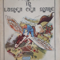 Irina Teodorescu - VOINICEL IN LUMEA CEA MARE (1988)