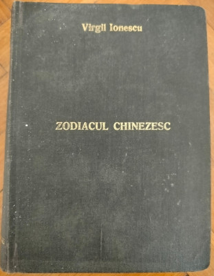 Virgil Ionescu - Zodiacul Chinezesc foto