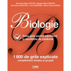 Biologie. Teste grila pentru admiterea la facultatile de medicina