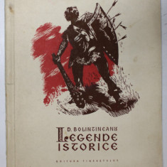 LEGENDE ISTORICE de D. BOLINTINEANU , DESENE de GH. LABIN , 1957