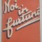 NOI IN FURTUNA de ION PAS , ANII &#039; 30