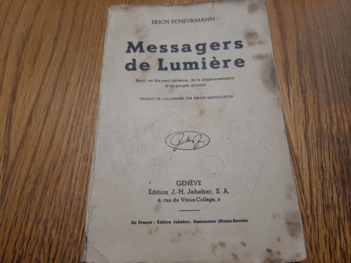 MESSAGERS DE LUMIERE - Erich Scheurmann - Edition J,-H, Jeheber, 1927, 247 p.
