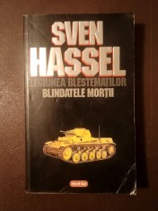 Sven Hassel - Opere complete I / 1: Legiunea blestemaților. Blindatele morții