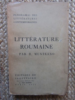 B.Munteano - LITTERATURE ROUMAINE (Paris, 1938) foto