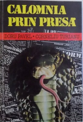 CALOMNIA IN PRESA de DORU PAVEL si CORNELIU TURIANU , 1996 foto