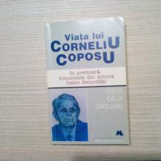 VIATA LUI CORNELIU COPOSU - Tudor Calin Zarojanu (autograf) -1996, 222 p.