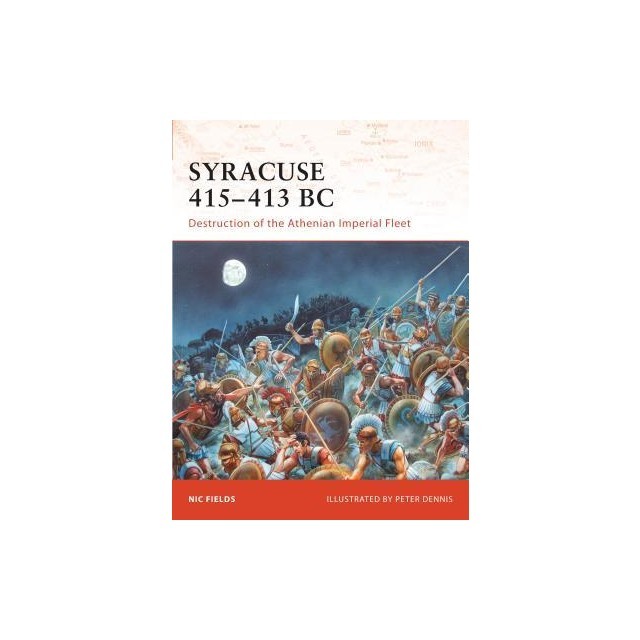 Syracuse 415-413 BC: Destruction of the Athenian Imperial Fleet