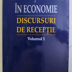 LAUREATII NOBEL IN ECONOMIE , DISCURSURI DE RECEPTIE VOL. I de GHEORGHE DOLGU , 2001
