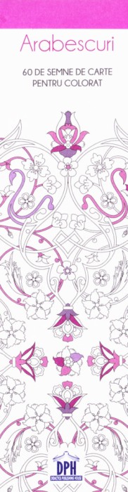 Arabescuri - Semne De Carte, - Editura DPH