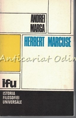 Herbert Marcuse. Studiu Critic - Andrei Marga foto