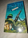THOMAS GIFFORD: OPERATIUNEA PRAETORIAN